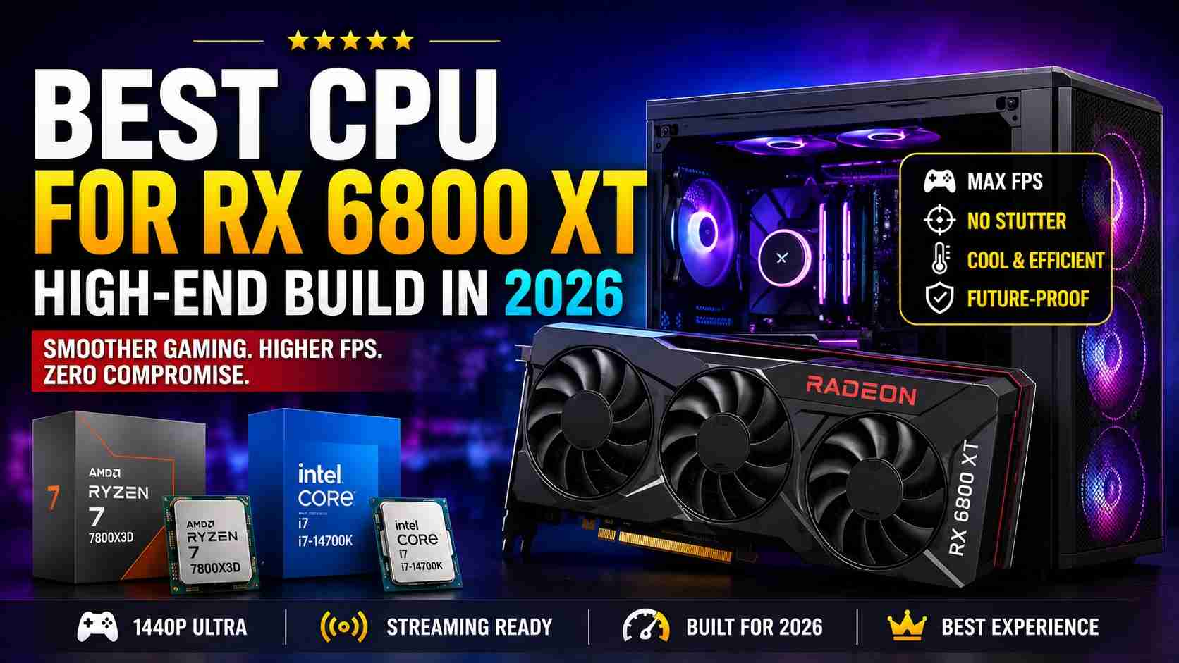Best CPU for RX 6800 XT 1 Best CPU For RX 6800 XT